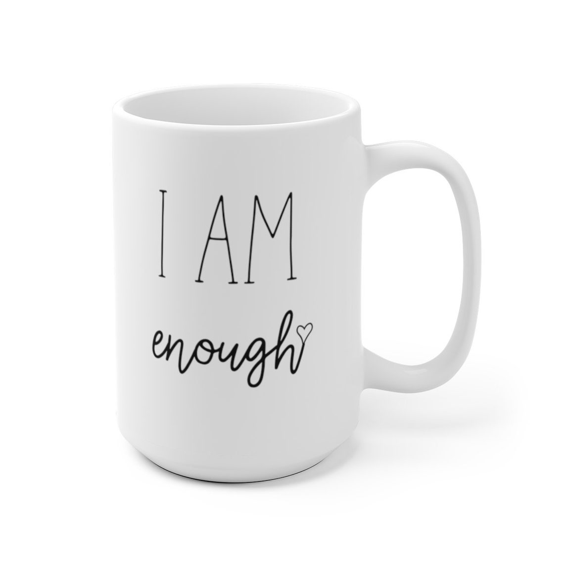 I Am Enough White Ceramic Mug Motivational Mug for Women Etsy