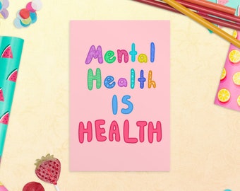 May include: Pink card with the text "Mental Health is Health" in colorful, patterned letters. The card is surrounded by confetti and pencils.