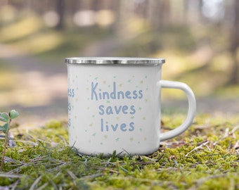 Kindness Saves Lives - Enamel Mug
