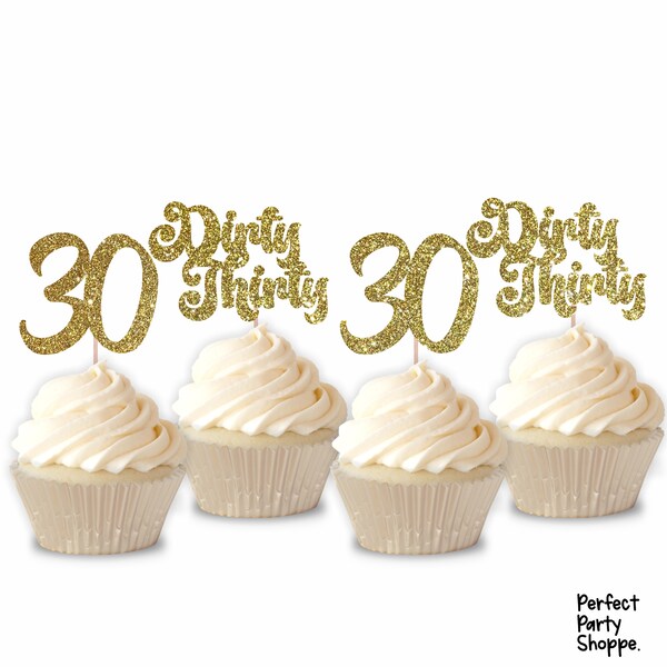 Glitter Number 30 Dirty Thirty Cupcake Toppers | Set of 12 Glitter Thirtieth Cupcake Toppers | 30th Birthday Treat Decorations | B-Day Party
