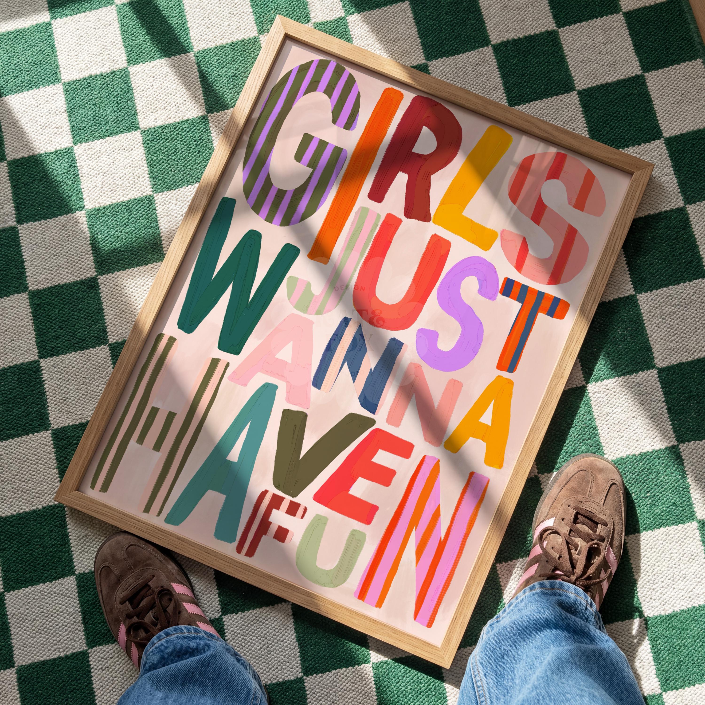 Girls Just Wanna Have Fun Print: Colorful Typography Wall Art - Etsy