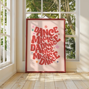 Dance Magic Dance / Bowie Print / Labyrinth Print / Typography / Bright Print / Quote Print  / Wall Art / Quirky / Pink and Red Print /