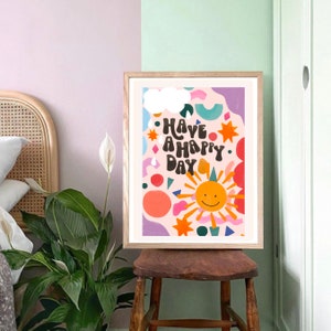 Have a Happy Day / Children’s Wall Art / Kids Prints / children’s Prints / Nursery / happy Print / play room / Wall Art / Kids Room / happy