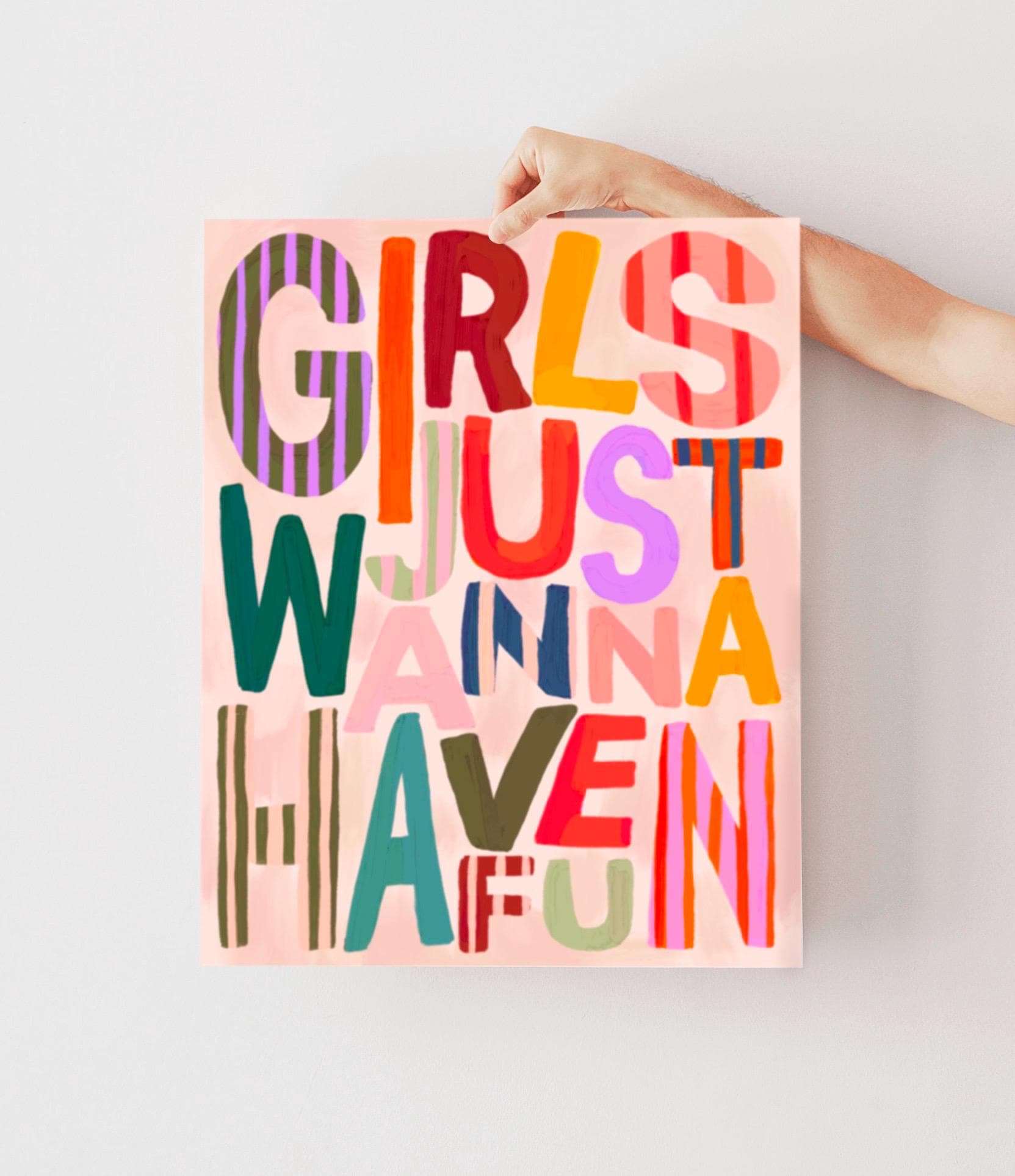 Girls Just Wanna Have Fun Print: Colorful Typography Wall Art - Etsy