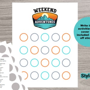 May include: A printable weekend adventure checklist with a mountain range and sunset graphic. The checklist has 20 circles to fill in with activities, and includes instructions to cover the circles with scratch-off stickers. The text "Weekend Adventures" is in a blue banner with a white outline. The text "Style 2" is in a turquoise box.