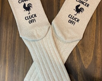 Hey Cancer Cluck Off super soft women’s socks