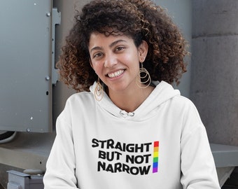 Straight But Not Narrow (Hoodie)