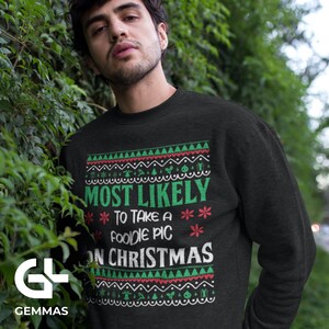 Most Likely To Take a Foodie Pic On Christmas (sweatshirt) || Christmas Family Sweatshirt || Christmas Funny Sweatshirt || Christmas Gift