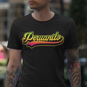 Peruanito || Peruvian Tshirt || Peruvian Gift || Latin Gift