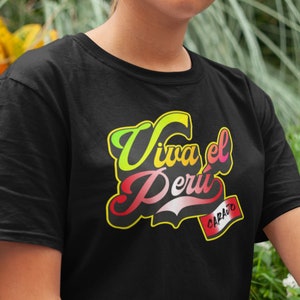 Viva el Peru || Peruvian Tshirt || Peruvian Gift || Latin Gift