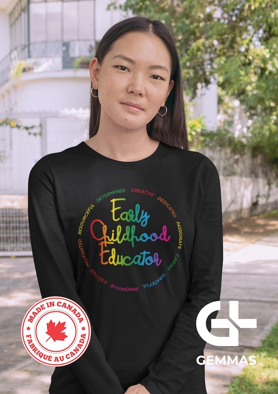 Early Childhood Educator (Long Sleeve) || Educator Gift || Gift for ECE || ECE t-shirt || Back To School Educator || Daycare Teacher Shirt