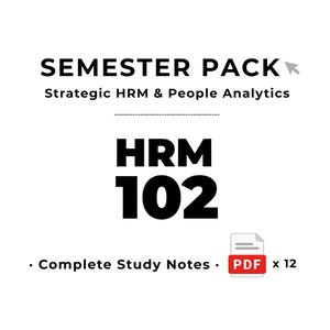 HRM 102 — Semester Pack: Complete Study Notes for Exam Prep • 12 Cheat Sheets (PDF Download)