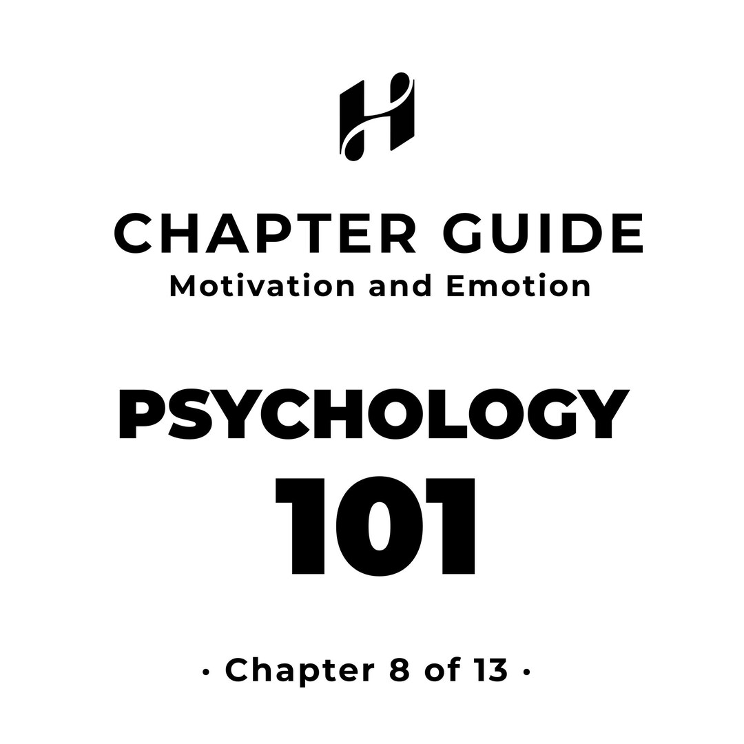 Psychology 101 — Chapter 8 Summary: Motivation and Emotion • Study ...