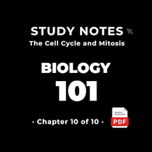 Biology 101 — The Cell Cycle & Mitosis • Study Notes PDF • Cheat Sheet • #10