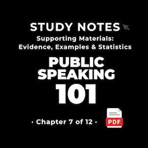Public Speaking 101 — Supporting Materials: Evidence, Examples & Statistics • Study Notes PDF • Cheat Sheet • #7