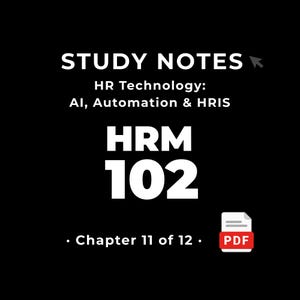 Human Resource Management 102 — HR Technology, AI & HRIS • Study Notes Pdf • Cheat Sheet • #11