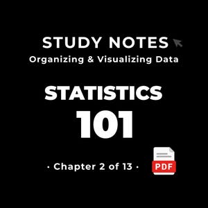 Statistics 101 — Organizing and Visualizing Data • Study Notes PDF • Cheat Sheet • #2