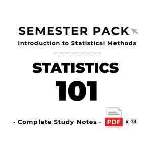 Statistics 101 — Semester Pack: Complete Study Notes for Exam Prep • 13 Cheat Sheets (PDF Download)