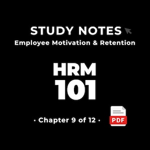HRM 101 — Employee Motivation & Retention • Study Notes PDF • Cheat Sheet • #9