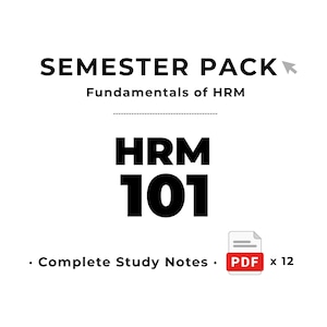 HRM 101 — Semester Pack: Complete Study Notes for Exam Prep • 12 Cheat Sheets (PDF Download)