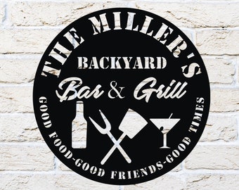 Backyard Bar and Grill Custom Metal Sign, Personalized Bar Sign, Whiskey Sign, Metal Family Name Sign, Pub Sign, Pub Wall Decor, Irish pub