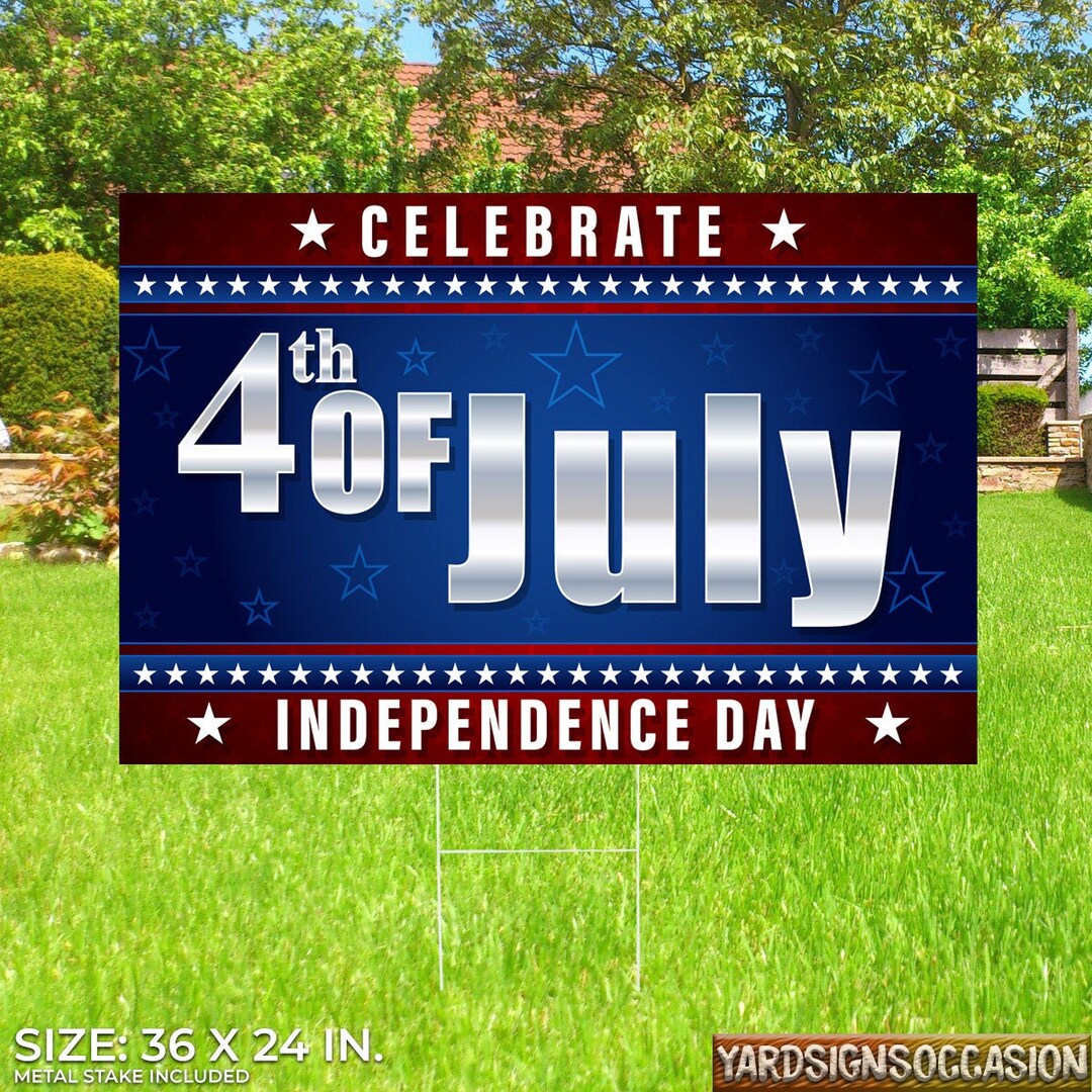 Independence Day Happy 4th of July Yard Sign Outdoor Party Etsy