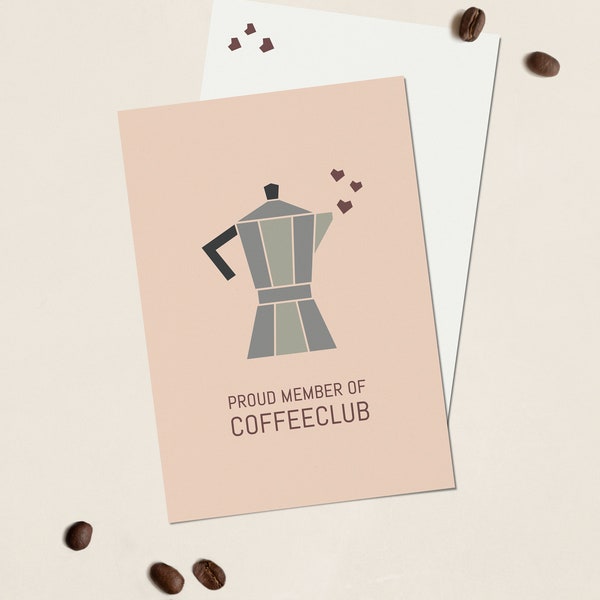 Postkarte Kaffee „Proud Member of COFFEE CLUB“