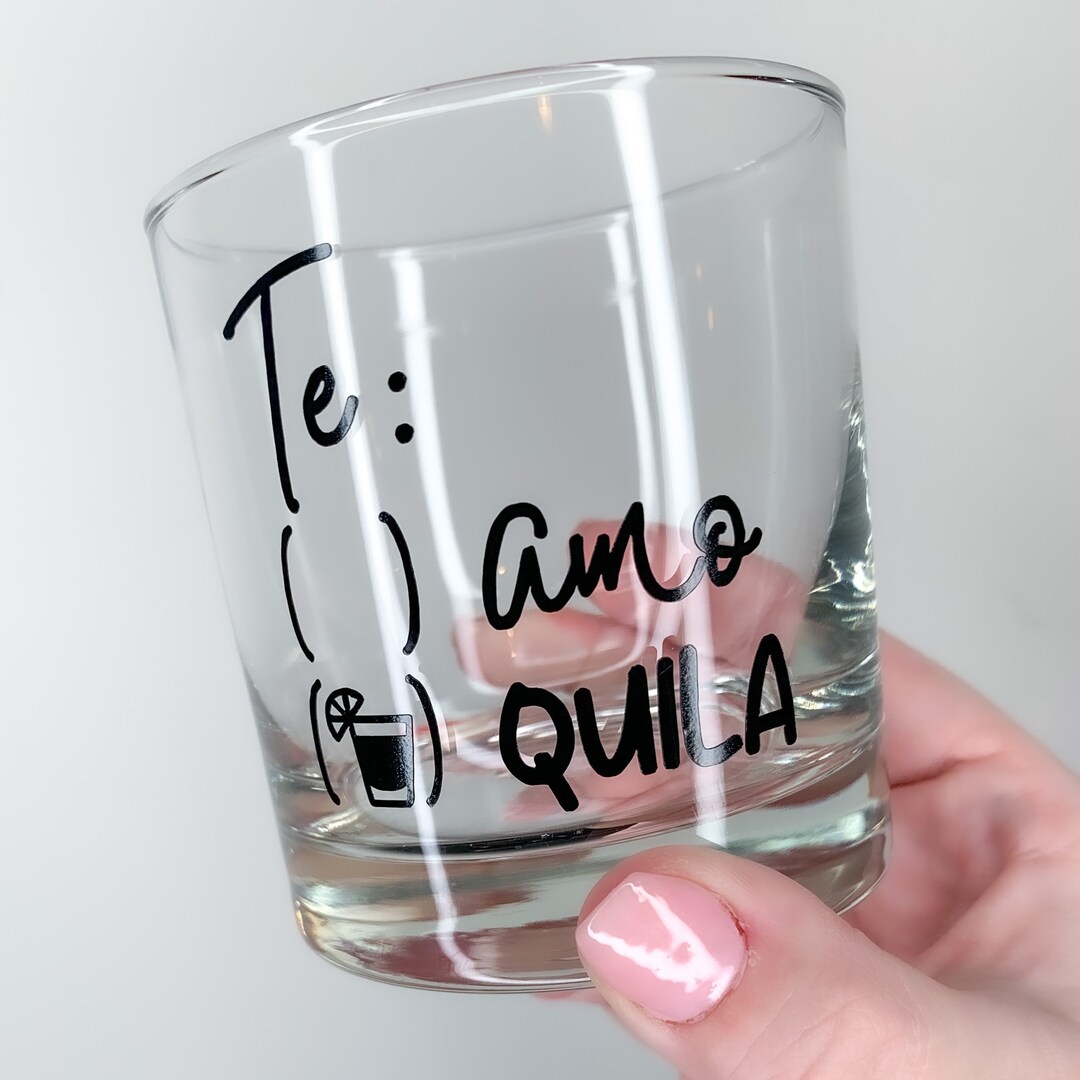 Tequila Rocks Glass Te Amo or Tequila Rocks Glass Etsy