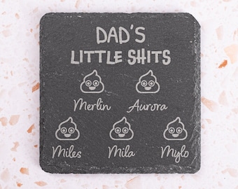 Dad Gift Personalised Coaster, Dad's Little Shit, Dad Funny Slate Coaster, Personalised Father's Day Present, Gift For Dad, Fathers Day Gift