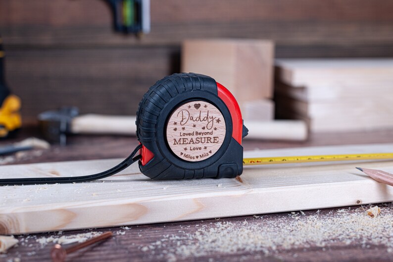Fathers Day Gift, Personalised Tape Measure, Laser engraved with Loved Beyond Measure