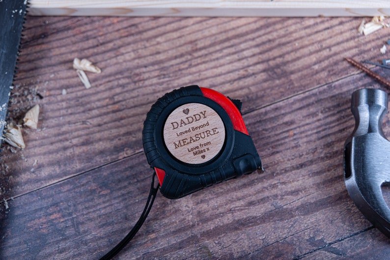Fathers Day Gift, Personalised Tape Measure, Laser engraved with Loved Beyond Measure