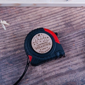 Fathers Day Gift, Personalised Tape Measure, Laser engraved with Loved Beyond Measure