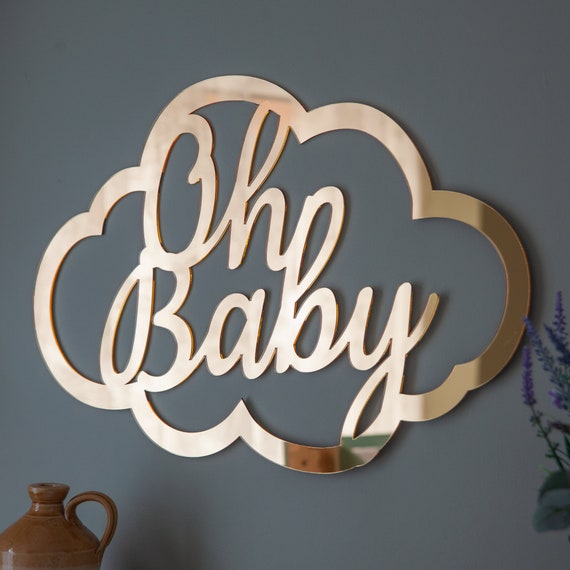Oh Baby Cloud Sign: Acrylic Nursery Mirror, Baby Shower Decor