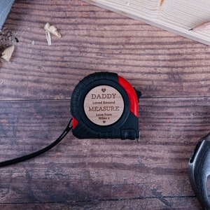 Fathers Day Gift, Personalised Tape Measure, Laser engraved with Loved Beyond Measure