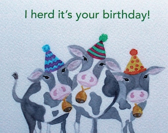 Pun Greeting Card- I herd it&#39;s your birthday!
