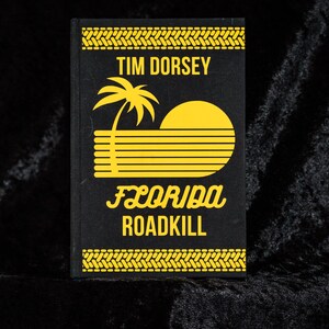 Florida Roadkill by Tim Dorsey - Custom Soft Touch Cloth Rebound Book