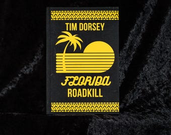 Florida Roadkill by Tim Dorsey - Custom Soft Touch Cloth Rebound Book