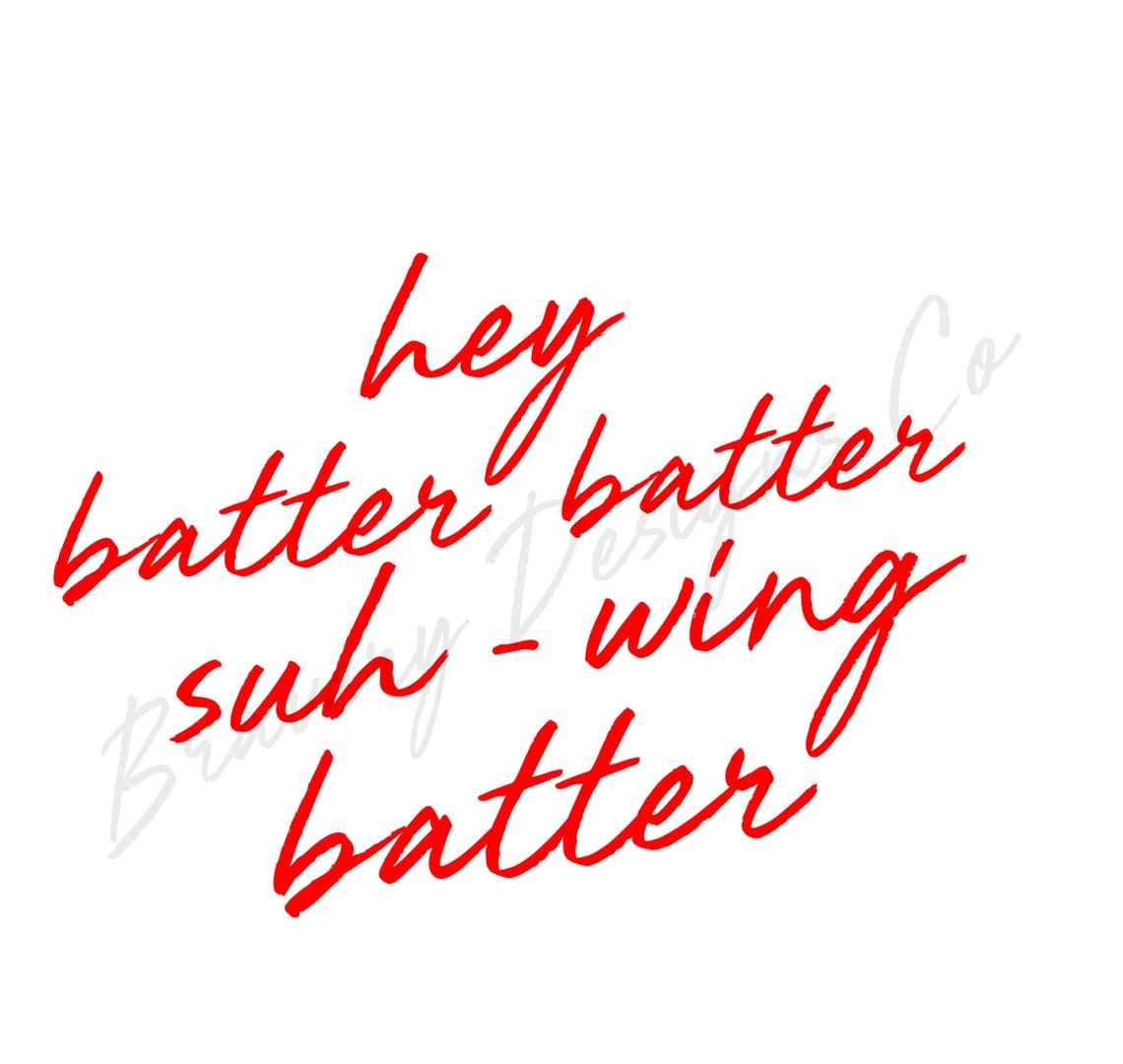Hey Batter Batter Swing Batter SVG PNG Etsy