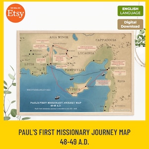 May include: A framed map titled Paul's First Missionary Journey Map 48-49 A.D. depicting the Mediterranean Sea, Cyprus, and regions like Asia Minor and Lycaonia. The map features dotted travel routes, small ship illustrations, and text boxes.