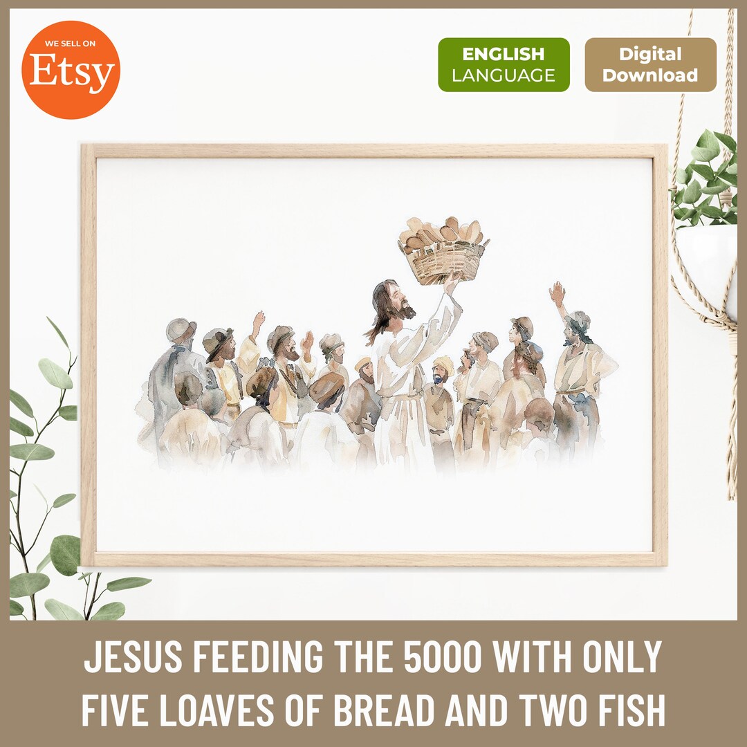 Jesus Feeding the 5000 With Only Five Loaves of Bread and Two Fish ...