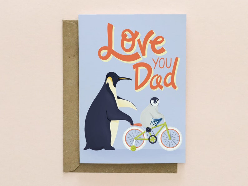Penguin Dad card, Love you Dad birthday card, Cute and funny fathers day card from wife, from daughter or from son.