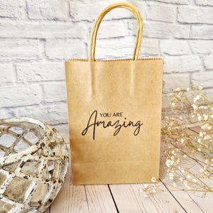 Sac cadeau You Are Amazing Appreciation. Sac kraft moyen en papier brun écologique. Anniversaire, Hôtel, EVJF, Fête prénatale Employés Entreprise