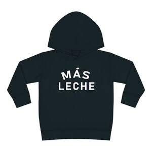 Mas Leche &quot;More Milk&quot; Toddler Hoodie