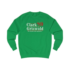 Clark Griswold &#39;89 Unisex Sweatshirt