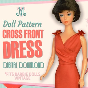 May include: A digital download pattern for a red cross-front dress for a vintage Barbie doll. The pattern is called "Doll Pattern Cross Front Dress" and is a digital download. The image shows a Barbie doll wearing the dress.