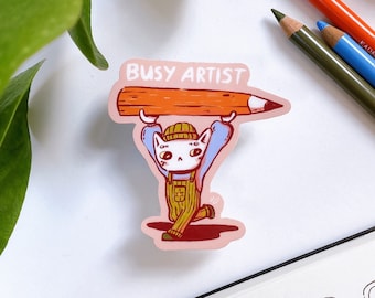 Pegatina de artista ocupado / Pegatina de vinilo mate / Pegatina para portátil / Decoración duradera de alta calidad