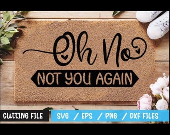 Download Oh No Not You Again Etsy