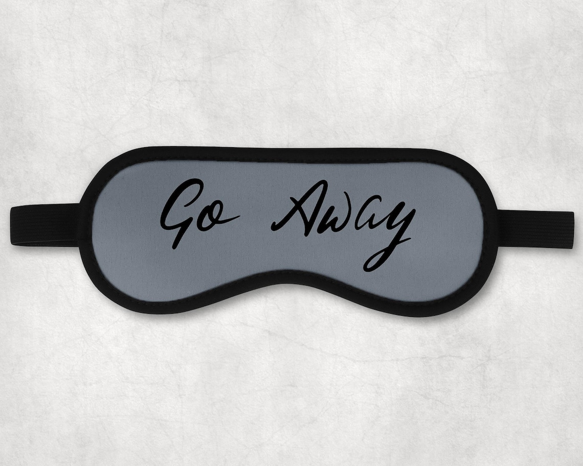 Funny Quote Sleeping Mask Humorous Eye Mask for women men Etsy