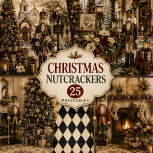 Peut inclure: Une collection numérique de 25 images imprimables de casse-noisettes de Noël présentant diverses scènes festives avec des arbres décorés, des cheminées, des cadeaux emballés et des casse-noisettes ornés en rouge, vert et or avec un motif en losanges noir et blanc.