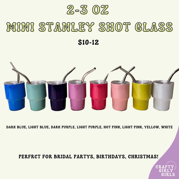 2-3oz Mini Stanley Shot Glass With Straw and Lid. Plain or Customized  SUBLIMATION 